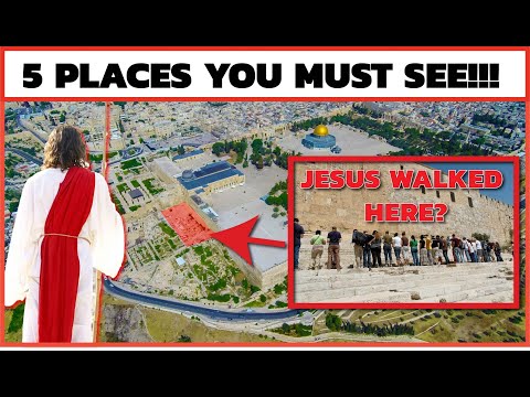 5 PLACES YOU MUST SEE IN JERUSALEM