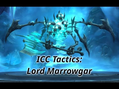 ICC Tactics: Lord Marrowgar - SayNoToTryhard [Warmane]