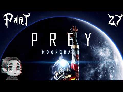 MONSTER OF THE MOON | Prey #27 (Mooncrash)