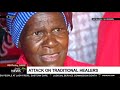 A traditional healer in Soweto accused of witchcraft is attacked and killed