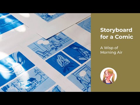 A Wisp of Morning Air / Look into the Storyboard