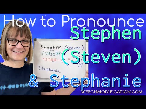 How to Pronounce Stephen and Stephanie