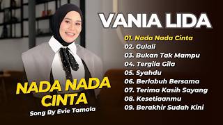 Download lagu Vania LIDA - NADA NADA CINTA - GULALI - BUKAN TAK MAMPU || DANGDUT KLASIK TERPOPULER 2026 mp3