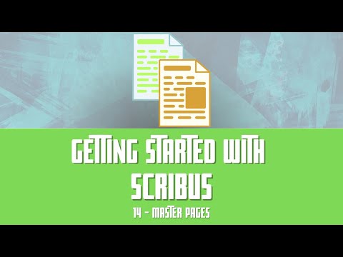 Getting Started with Scribus: 14 - Master Pages