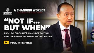 When might China take Taiwan: Zhou Bo and Sreenivasan Jain | A Changing World