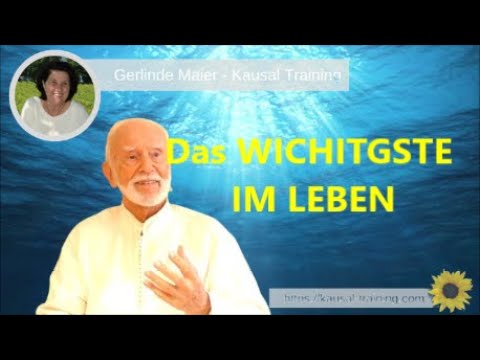 DAS WICHTIGSTE IM LEBEN - eine magische Reise  mit Kurt Tepperwein in die nächste Dimension-