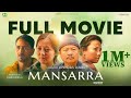 MANSARRA ► Full Movie |  Dayahang Rai, Miruna Magar, Praveen Khatiwada, Menuka Pradhan, ShantiG