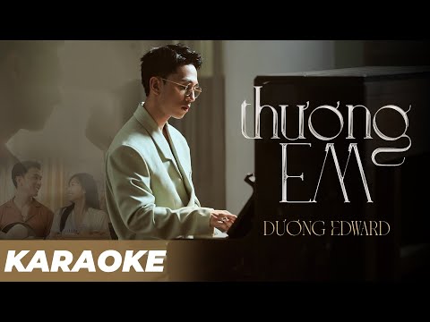 Thương Em - Dương Edward x Khắc Việt | Karaoke Tone Nữ