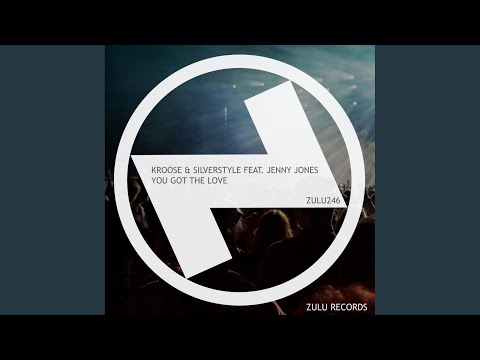 You Got The Love (Original Mix)