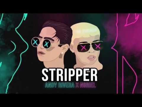 Stripper Noriel X  Andy Rivera  Audio Oficial