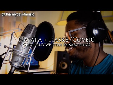 Nasara + Haske  - Cover by Dharmy David  ( Originally written by Kaestrings)