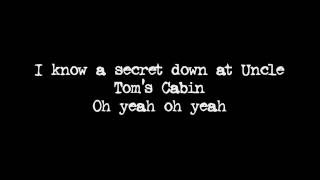 Uncle Toms Cabin | Warrant lyrics