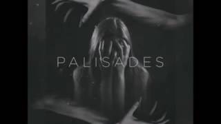 Palisades - Aggression