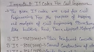 IS Codes ( Indian Standard ) Codes for Civil Engineering ) IS 456 - 2000 , IS 800 - 2007 , IS 1200