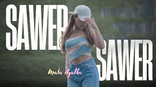 Download lagu Sawer Sawer - Mala Agatha mp3