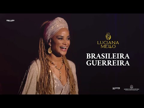 Brasileira Guerreira - Luciana Mello