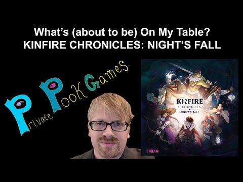 What's On My Table? -- KINFIRE CHRONICLES: NIGHT'S FALL