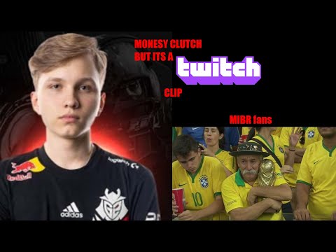 M0NESY's 1v4 clutch vs MIBR but it looks like a stream clip