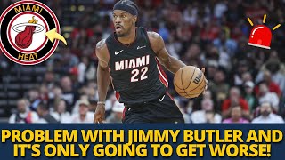 BOMB! PROBLEMS WITH JIMMY CAN ONLY GET WORSE! MIAMI HEAT NEWS