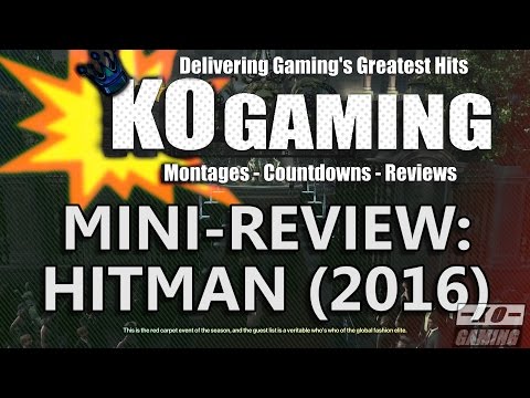 Mini-Review: Hitman Episode 1 (2016)