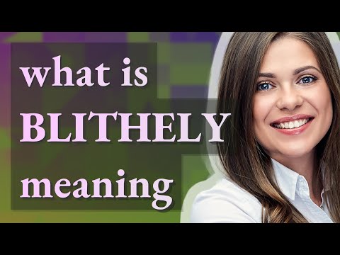 Blithely | meaning of Blithely