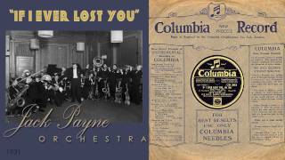 1931, If I Ever Lost You, Jack Payne Orch. Hi Def, 78RPM