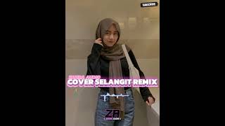 Download lagu LAGU COVER🌴 SELANGIT REMIX - ZAHRA AUDIO REMIX NEW 🔥 mp3 Download lagu LAGU COVER🌴 SELANGIT REMIX - ZAHRA AUDIO REMIX NEW 🔥 mp3