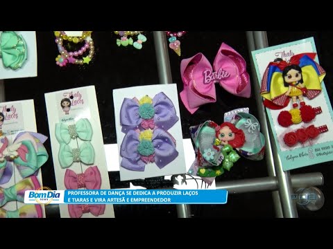 Professora de Dança se dedica a produzir laços e tiaras e empreende com artesanato 26 04 2023