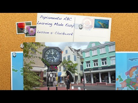 Papiamentu ABC | Lesson 5: Telling time
