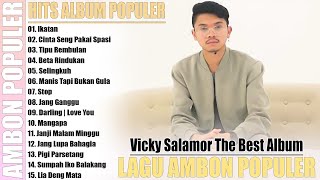 Download lagu VICKY SALAMOR THE BEST ALBUM POPULER - LAGU AMBON POPULER TIKTOK 2025 mp3