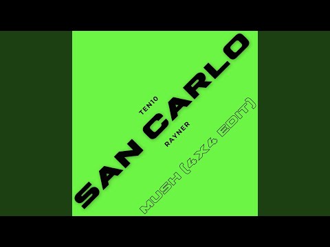 SAN CARLO (MUSH 4x4 Edit)