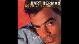 Bart Herman - Ogen Van Lood