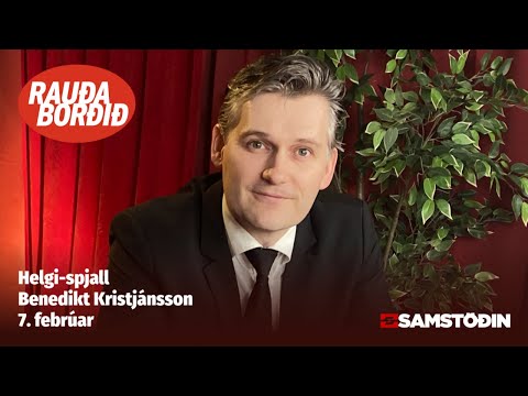 Helgi-spjall: Benedikt Kristjánsson