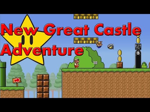 Let's make this castle great again - New Great Castle Adventure [Mario Fan game]