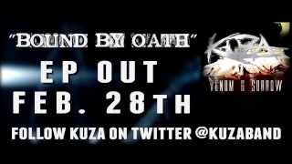 KUZA - &quot;Bound By Oath&quot; Teaser