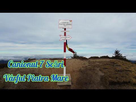 Canionul 7 Scări | Cabana Piatra Mare | Vârful Piatra Mare (1844 m)