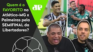 ‘Atlético-MG x Palmeiras? Time por time, eu digo que…’: Veja debate sobre jogão na Libertadores