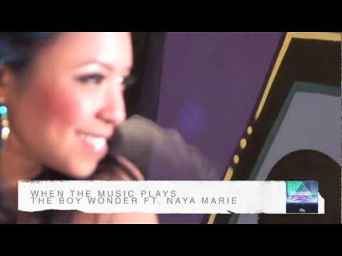 When the Music Plays (Club Mix Teaser) - The Boy Wonder ft. Naya Marie - Mi Casa Records