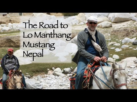 The Road to Lo Manthang, Mustang, Nepal