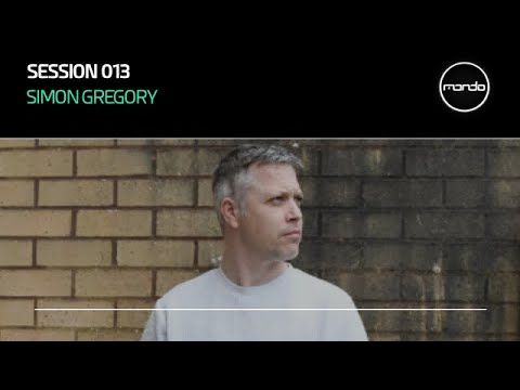 Mondo Sessions 013 with Darren Tate and Simon Gregory