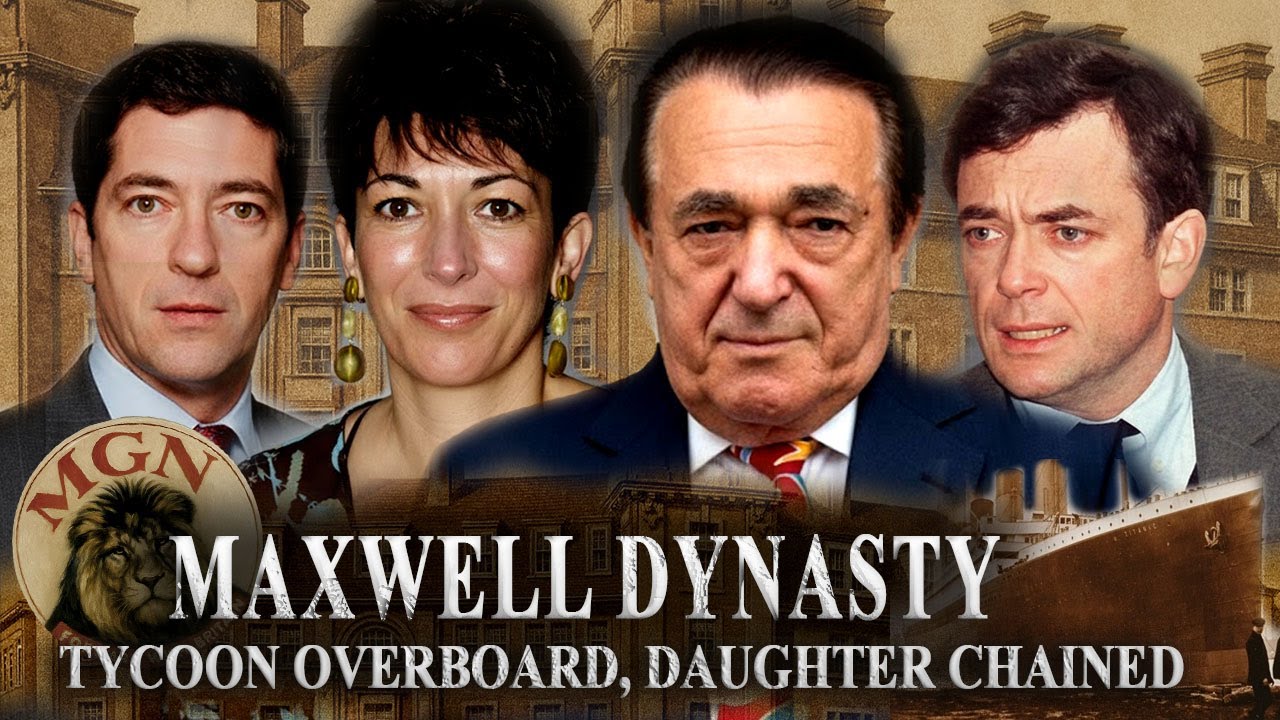 Inside the Maxwell Dynasty: A Tycoon Overboard and a Daughter in Chains