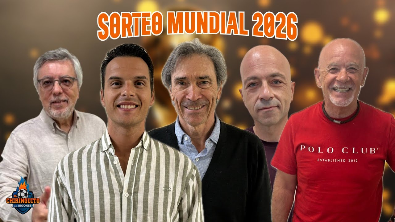 🚨¡SORTEO MUNDIAL 2026! | LOBO CARRASCO, DIEGO PLAZA, ALFREDO DURO, DAMIÁN, FRAN GARRIDO