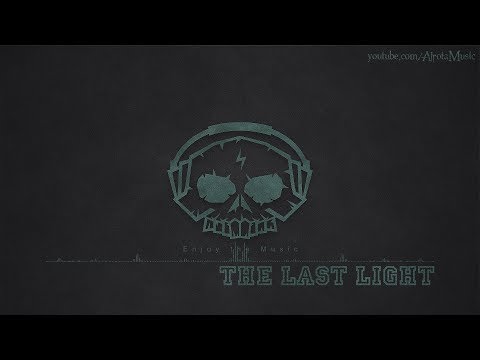 The Last Light by Johan Borjesson - [Electro Music]