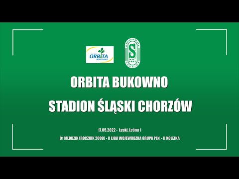 2022.05.17 Orbita Bukowno - Stadion Śląski Chorzów