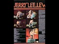 JERRY LEE LEWIS WHEN YOU WORE A TULIP AND I WORE A BIG RED ROSE