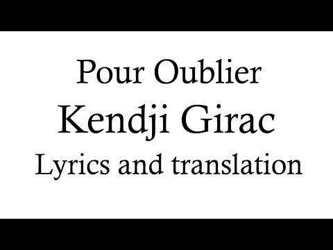 Kendji Girac - Pour oublier (Lyrics and English translation)