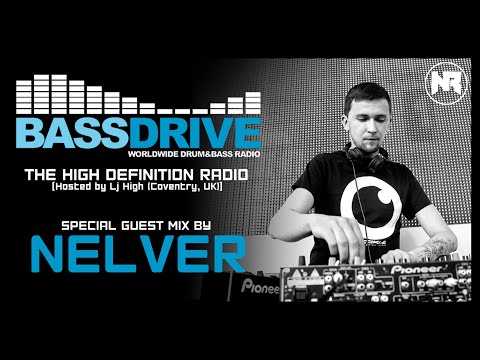 BASSDRIVE RADIO (USA) @ SPECIAL GUEST MIX BY NELVER  @ 29.01.2017 @ "THE HIGH DEFINITION RADIO"