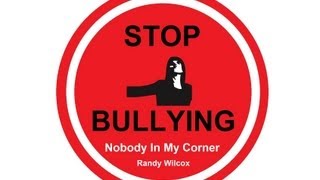 Randy Wilcox Nobody In My Corner