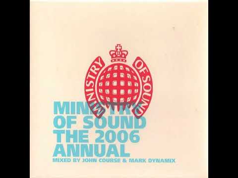 Ministry Of Sound AUS - The 2006 Annual - Mixed By John Course & Mark Dynamix - Discs 1 & 2