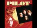 Pilot - Don't Speak Loudly 